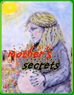 'Mother's Secrets' by Adam Podlecki